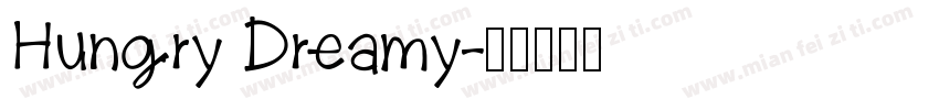 Hungry Dreamy字体转换